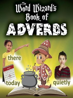 cover image of The Word Wizard's Book of Adverbs